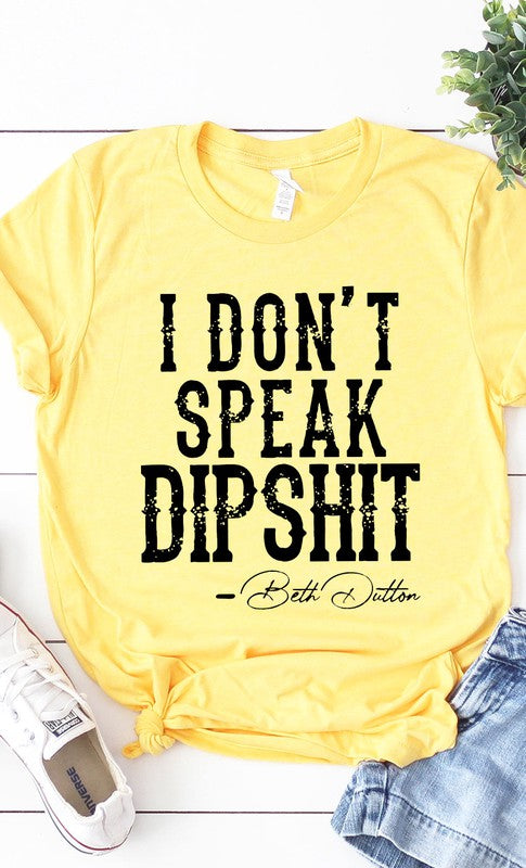 Beth Dutton Dipshit Graphic Tee