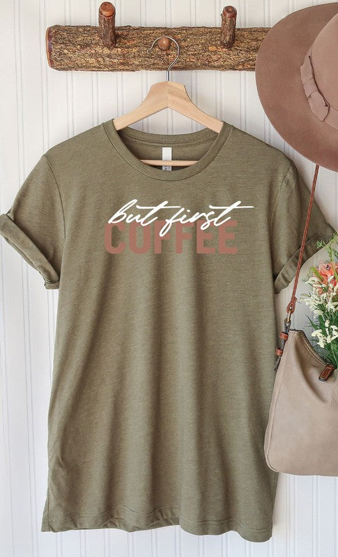 But First Coffee Graphic Tee