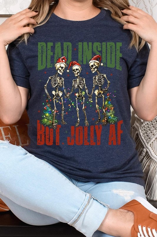 Dead Inside But Jolly AF Skeleton Graphic Tee