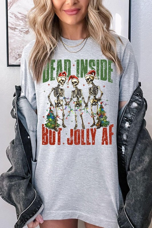 Dead Inside But Jolly AF Skeleton Graphic Tee